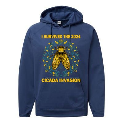 Funny I Survived The Cicada Invasion Spring Cicada Bug Performance Fleece Hoodie