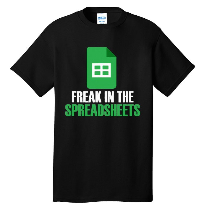 Freak In Spreadsheets Excel Accountant Accounting Tall T-Shirt