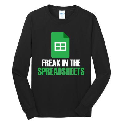 Freak In Spreadsheets Excel Accountant Accounting Tall Long Sleeve T-Shirt