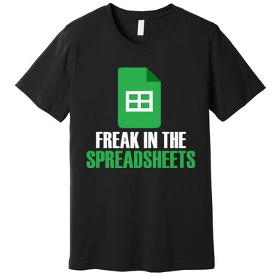 Freak In Spreadsheets Excel Accountant Accounting Premium T-Shirt