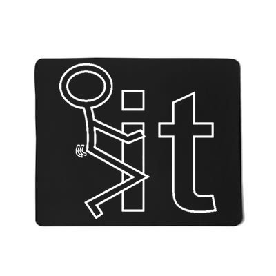 Fck It Screw It Funny Mousepad