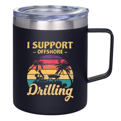 Funny I Support Offshore Drilling Pontoon Boat 12oz Stainless Steel Coffee Mug