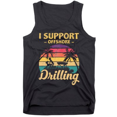 Funny I Support Offshore Drilling Pontoon Boat Tank Top