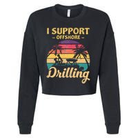 Funny I Support Offshore Drilling Pontoon Boat Cropped Pullover Crew