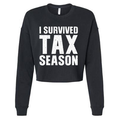 Funny I Survived Tax Season Accounting Accountant Cropped Pullover Crew