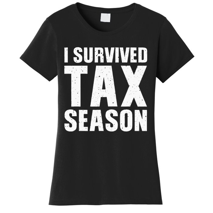 Funny I Survived Tax Season Accounting Accountant Women's T-Shirt