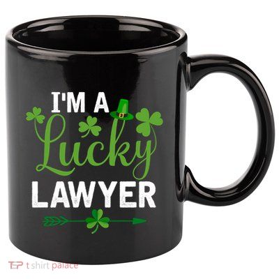 Funny Irish St Patricks Day Costume I'm A Lucky Lawyer Gift 11oz C Handle Ceramic Mug