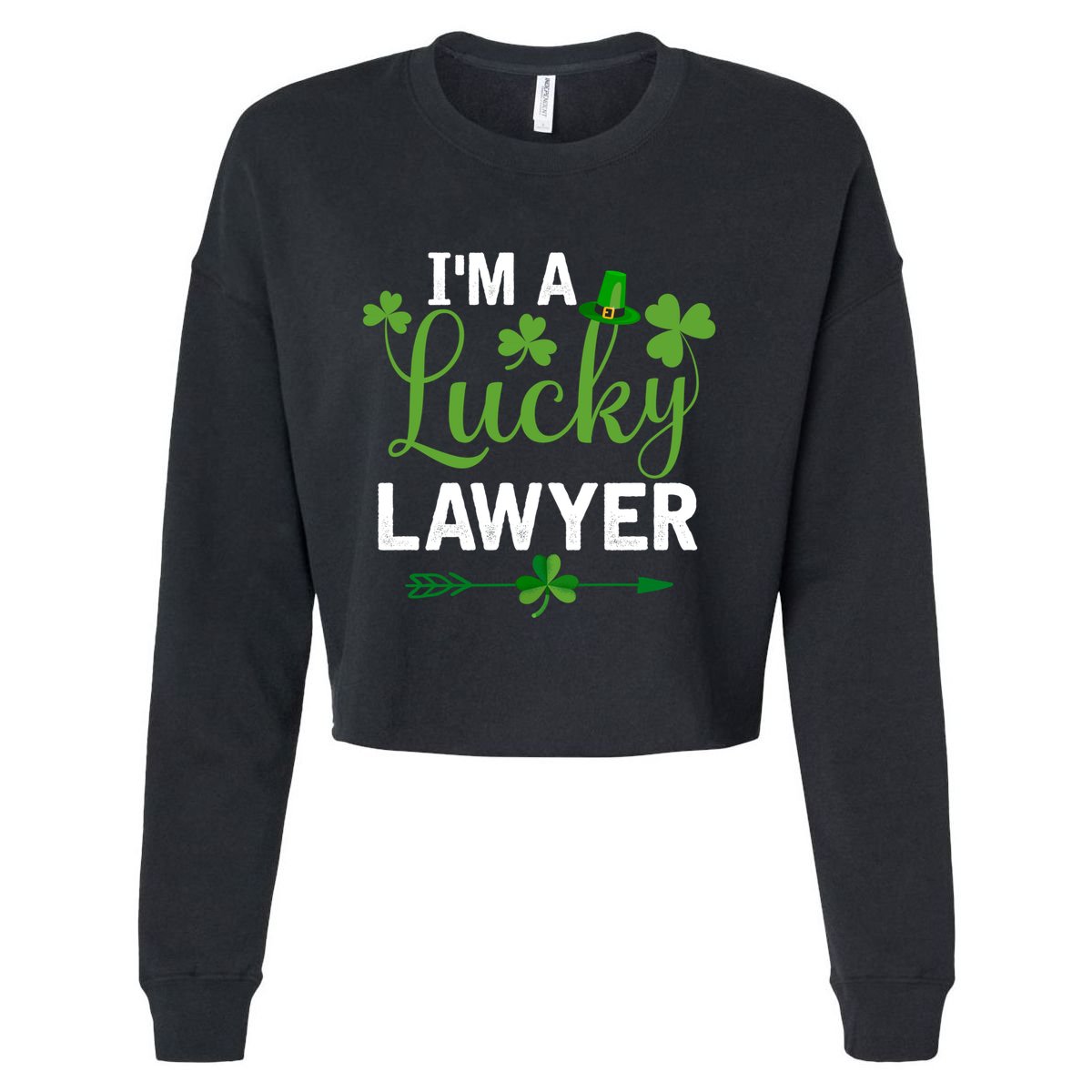 Funny Irish St Patricks Day Costume I'm A Lucky Lawyer Gift Cropped Pullover Crew