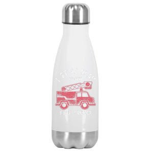 Funny I Still Play With Fire Trucks And Gift Stainless Steel Insulated Water Bottle