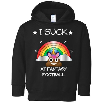 Funny I Suck At Fantasy Football Poop Unicorn Punishment Design Toddler Hoodie