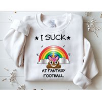Funny I Suck At Fantasy Football Poop Unicorn Punishment Design Sweatshirt