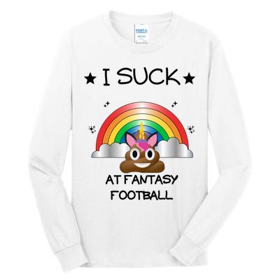 Funny I Suck At Fantasy Football Poop Unicorn Punishment Design Tall Long Sleeve T-Shirt