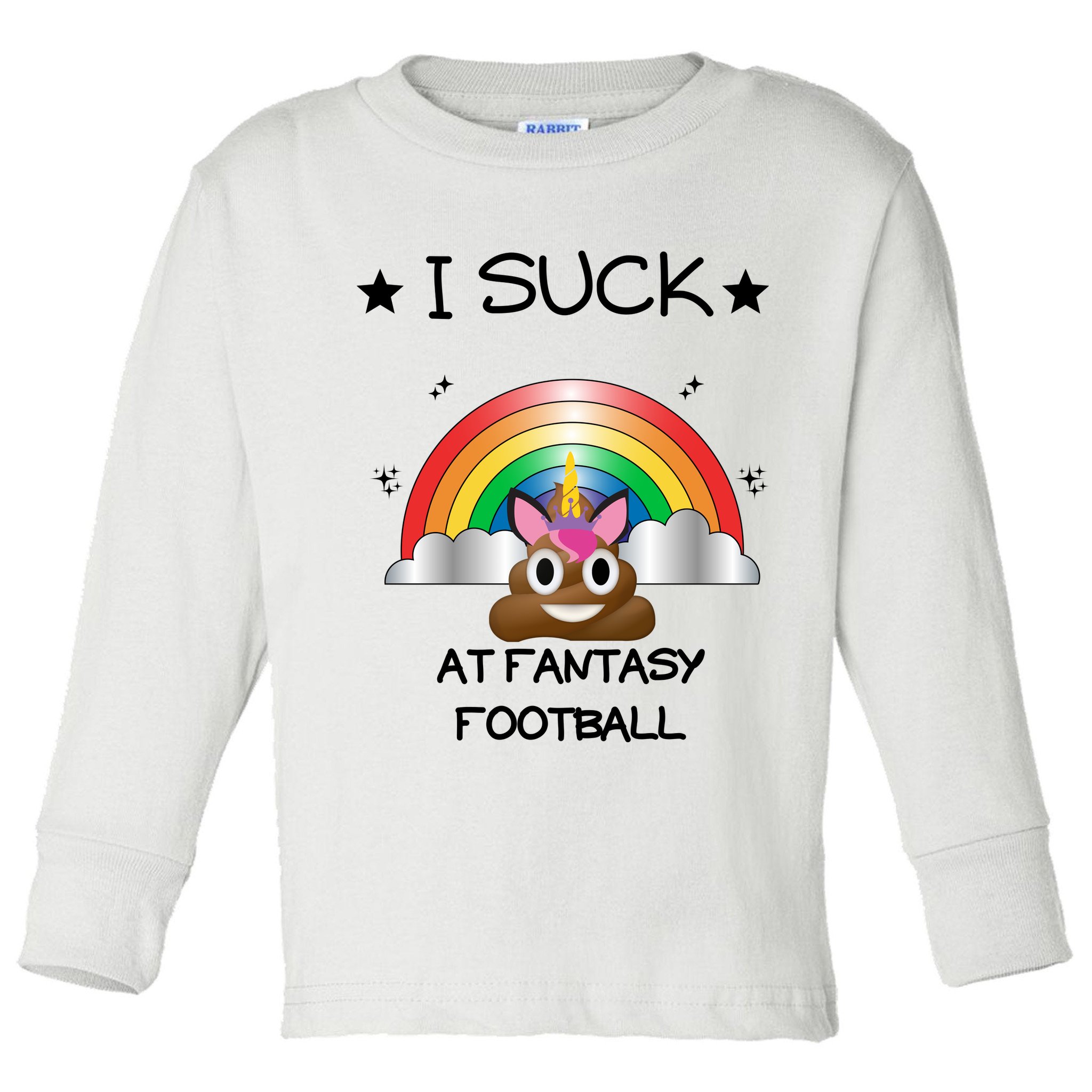 Funny I Suck At Fantasy Football Poop Unicorn Punishment Design Toddler Long Sleeve Shirt
