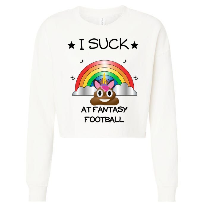 Funny I Suck At Fantasy Football Poop Unicorn Punishment Design Cropped Pullover Crew