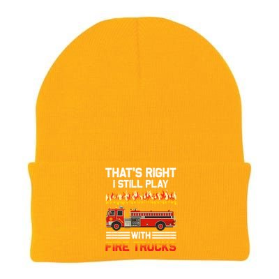 Funny I Still Play With Fire Trucks For Fire Gifgift Knit Cap Winter Beanie