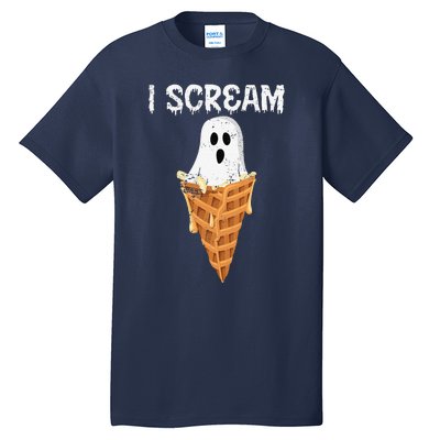 Funny I Scream Spooky Boo Gift Halloween Tall T-Shirt