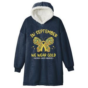 Floral In September We Wear Gold Hood Cancer Awareness Funny Gift Hooded Wearable Blanket