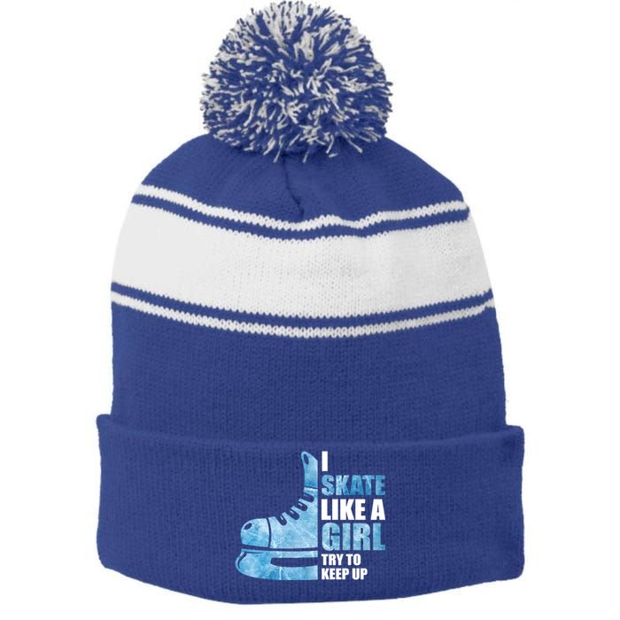 Funny I Skate Like A Girl Hockey Girl Great Gift Stripe Pom Pom Beanie