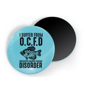 Funny I Suffer From Ocfd Obsessive Crappie Fishing Disoder Magnet