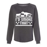 Funny Id Smoke That Bbq Barbeque Dinosaur Womens California Wash Sweatshirt