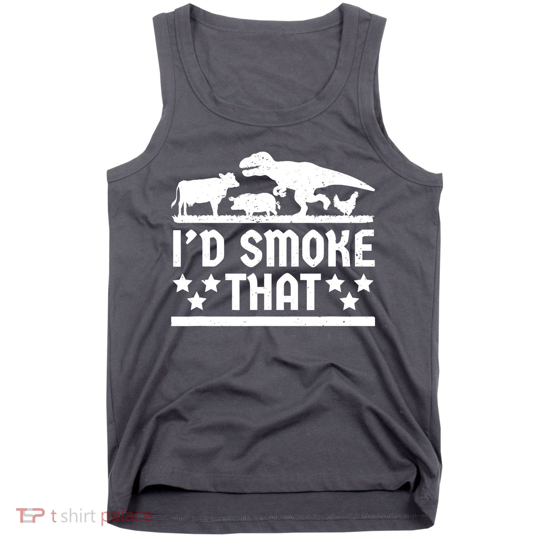 Funny Id Smoke That Bbq Barbeque Dinosaur Tank Top