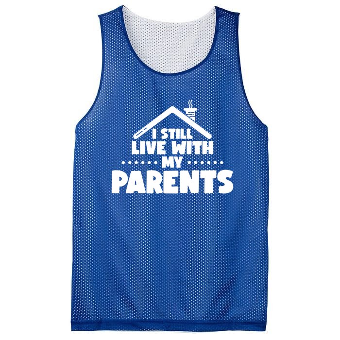 Funny I Still Live With My Parents Son Daughter Gift Mesh Reversible Basketball Jersey Tank