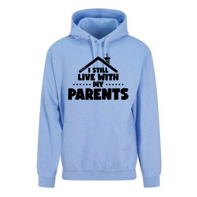 Funny I Still Live With My Parents Son Daughter Gift Unisex Surf Hoodie