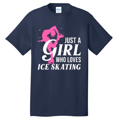 Funny Ice Skating Gift For Girl Wo Skater Figure Skating Tall T-Shirt