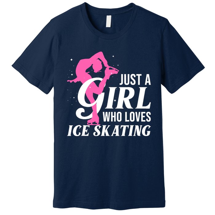 Funny Ice Skating Gift For Girl Wo Skater Figure Skating Premium T-Shirt