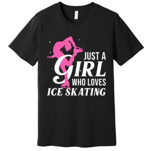 Funny Ice Skating Gift For Girls Wo Skater Premium T-Shirt