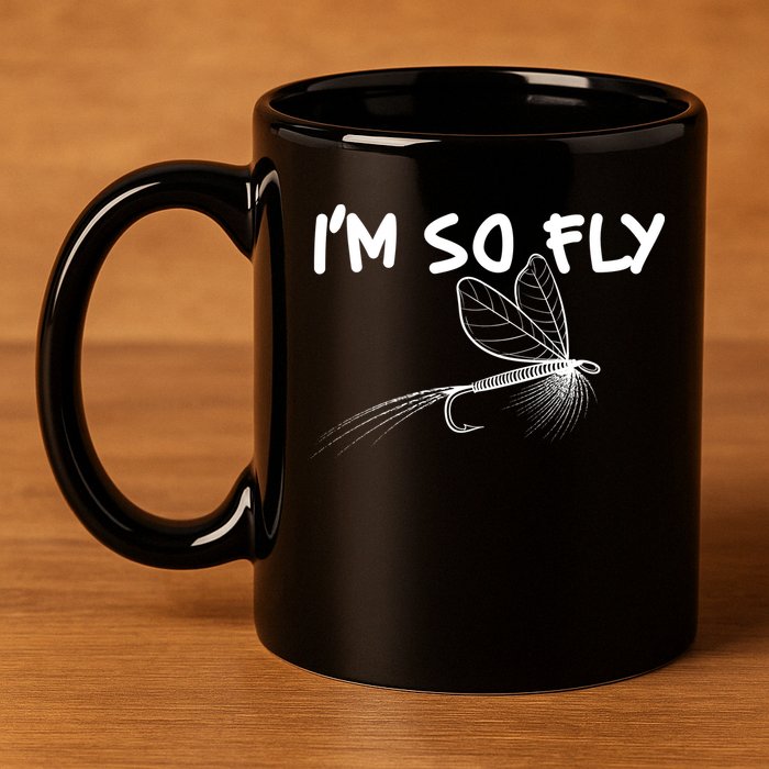 Funny I'm So Fly Fish Lure Fishing Fan 11oz C Handle Ceramic Mug