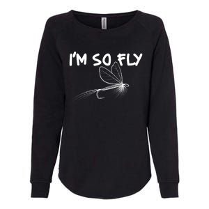 Funny I'm So Fly Fish Lure Fishing Fan Womens California Wash Sweatshirt