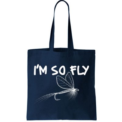 Funny I'm So Fly Fish Lure Fishing Fan Tote Bag