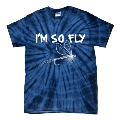 Funny I'm So Fly Fish Lure Fishing Fan Tie-Dye T-Shirt