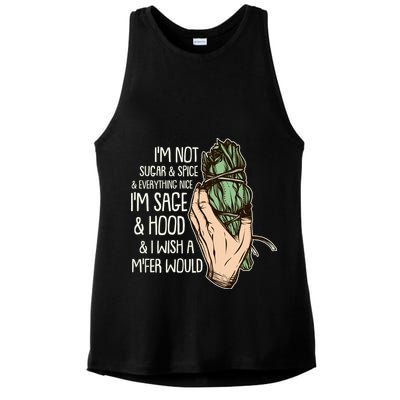 Funny I'm Sage And Hood And I Wish A M'Fer Would Ladies PosiCharge Tri-Blend Wicking Tank