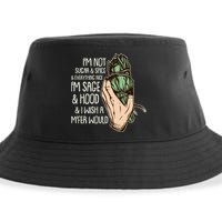 Funny I'm Sage And Hood And I Wish A M'Fer Would Sustainable Bucket Hat