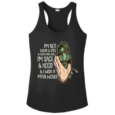 Funny I'm Sage And Hood And I Wish A M'Fer Would Ladies PosiCharge Competitor Racerback Tank