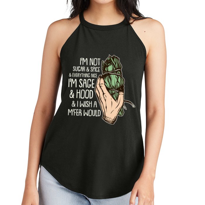 Funny I'm Sage And Hood And I Wish A M'Fer Would Women's Perfect Tri Rocker Tank