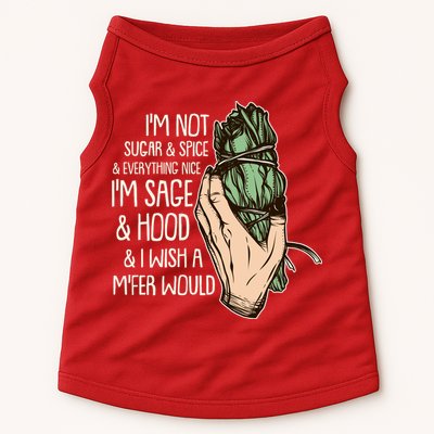 Funny I'm Sage And Hood And I Wish A M'Fer Would Doggie Tank