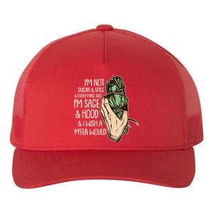 Funny I'm Sage And Hood And I Wish A M'Fer Would Yupoong Adult 5-Panel Trucker Hat