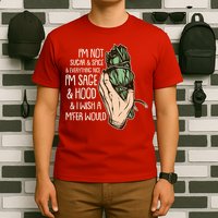 Funny I'm Sage And Hood And I Wish A M'Fer Would T-Shirt