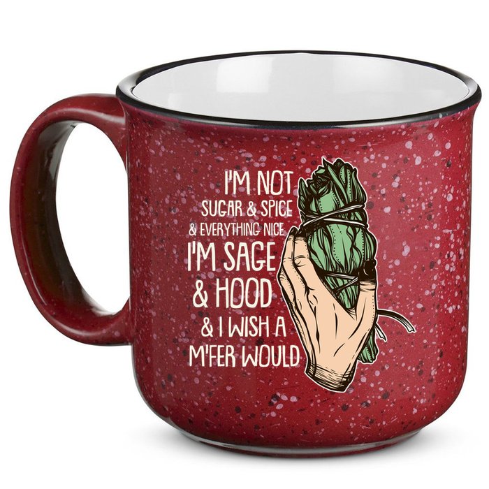 Funny I'm Sage And Hood And I Wish A M'Fer Would 15oz Campfire Ceramic Mug