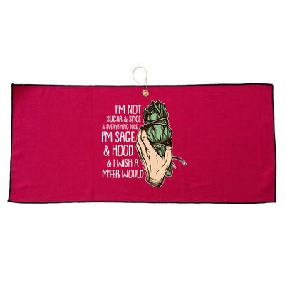Funny I'm Sage And Hood And I Wish A M'Fer Would Large Microfiber Waffle Golf Towel