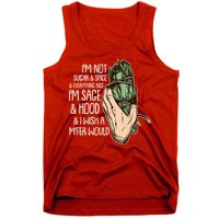 Funny I'm Sage And Hood And I Wish A M'Fer Would Tank Top