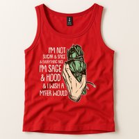 Funny I'm Sage And Hood And I Wish A M'Fer Would Tank Top