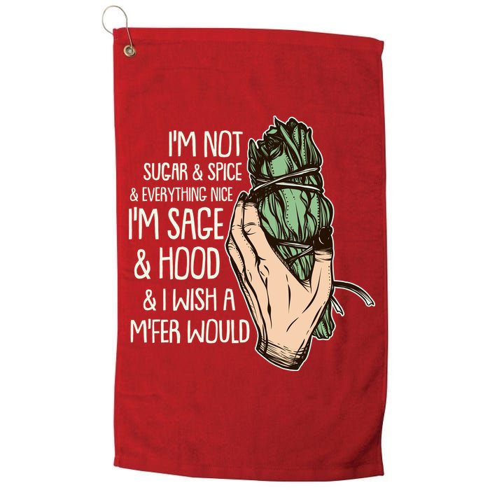 Funny I'm Sage And Hood And I Wish A M'Fer Would Golf Towel