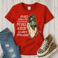 Funny I'm Sage And Hood And I Wish A M'Fer Would Womens T-Shirt