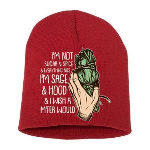 Funny I'm Sage And Hood And I Wish A M'Fer Would Short Acrylic Beanie