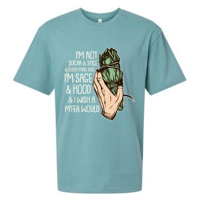 Funny I'm Sage And Hood And I Wish A M'Fer Would Sueded Cloud Jersey T-Shirt