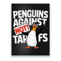 Funny I Stand With The Penguins Penguins Against Tariffs Poster